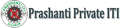 Prashanti Industrial Training Institute (PVT ITI) Ujjain